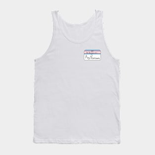 Hi my pronouns are - any pronouns - trans pride Tank Top